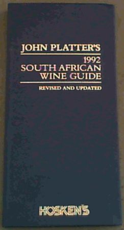 John Platter's 1992 South African Wine Guide