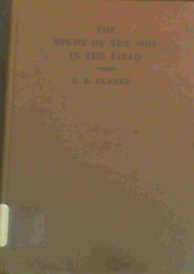 The Study of the Soil in the Field