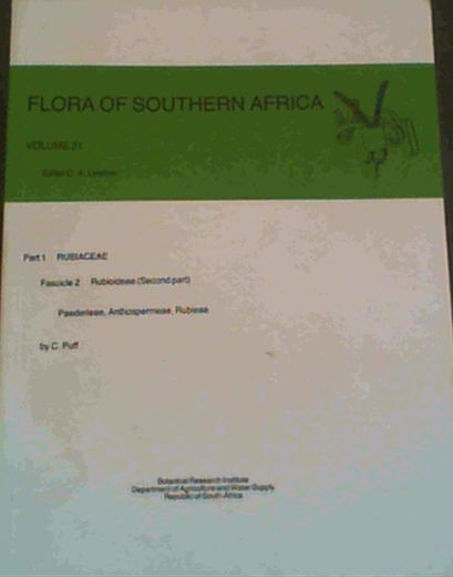 Image for Flora of Southern Africa Series, Vol. 31 (Flora of Southern Africa) Part 1 : RubiaceaeLei Flora of Southern Africa Series, Vol. 31 (Flora of Southern Africa) Part 1 : RubiaceaeLei