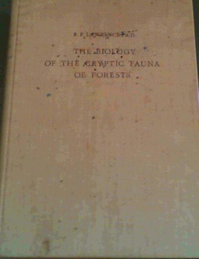 The Biology of the Cryptic Fauna of Forests