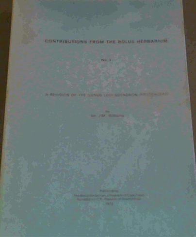 A Revision of the Genus Leucadendron (Proteaceae) [Contributions from the Bolus Herbarium No.3]