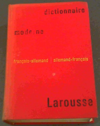 Dictionnaire Moderne Francais - Allemand