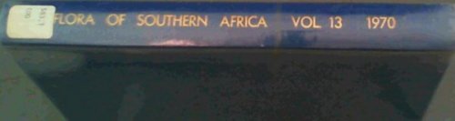 Flora of Southern Africa which deals with the territories of The Republic of South Africa, Lesotho, Swaziland and South West Africa - Volume 13