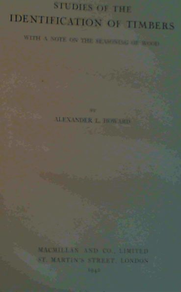 Studies of the Identification of Timbers with a note on the seasoning of wood