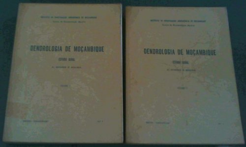 Dendrologia de Mocambique - Estudo Geral - 2 volumes