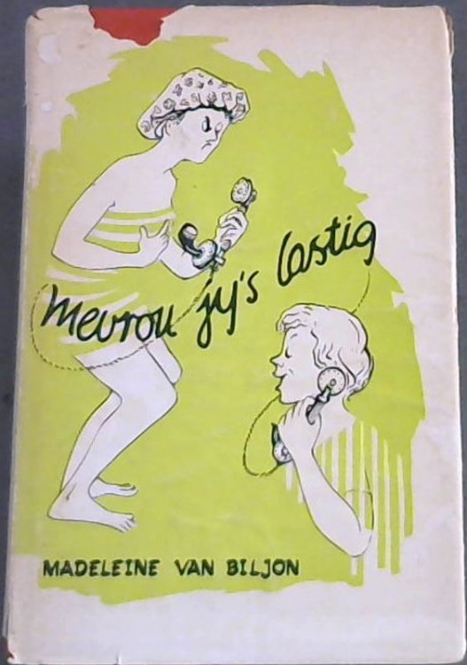 Image for Mevrou Jy's Lastig Mevrou Jy's Lastig
