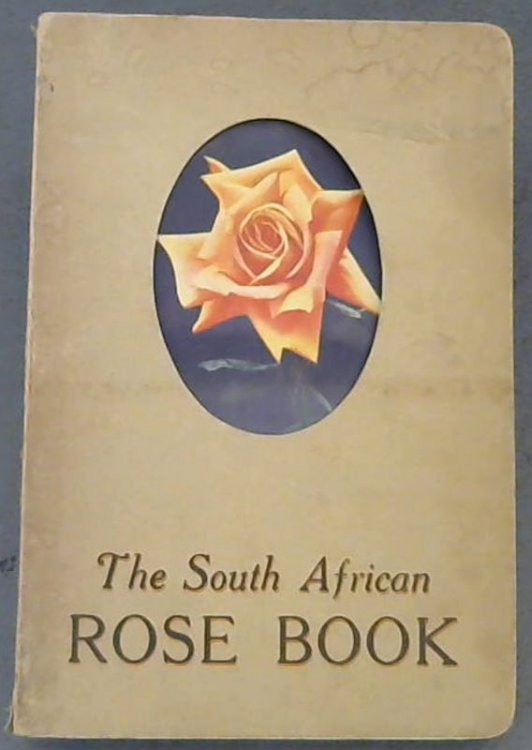 The South African Rose Book