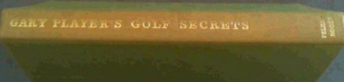 Gary Player's Golf Secrets