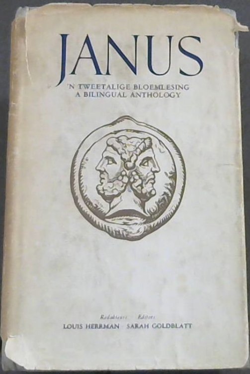 Image for Janus : A Bilingual Anthology / 'N Tweetalige Bloemlesing Janus : A Bilingual Anthology / 'N Tweetalige Bloemlesing