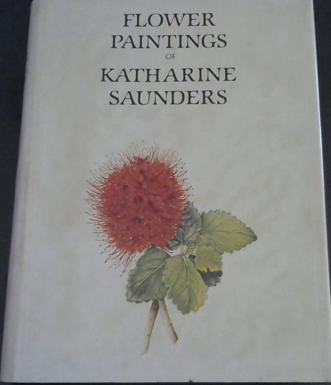 Flower Paintings of Katharine Saunders