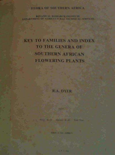 Key to Families and Index to the Genera of Southern African Flowering Plants (Flora of southern Africa)