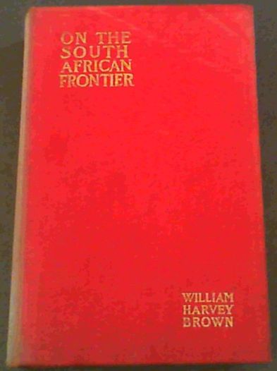 On the South African Frontier