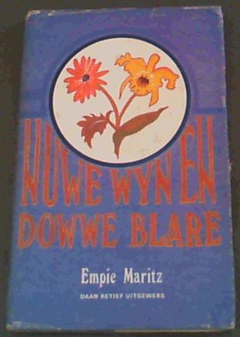 Nuwe Wyn en Dowwe Blare