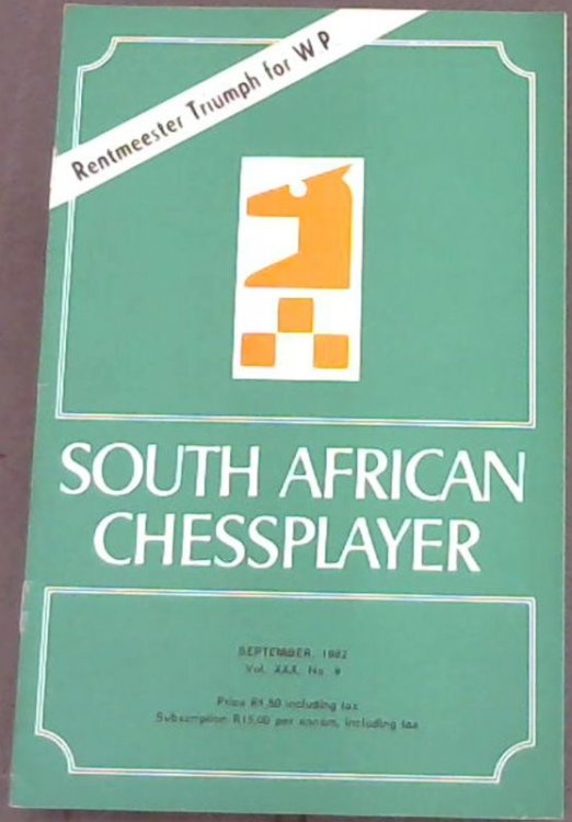 Image for South African Chess Player - September, 1982 - Vol XXX, No. 9 South African Chess Player - September, 1982 - Vol XXX, No. 9