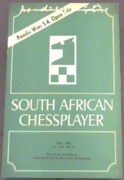 Image for South African Chess Player - June 1982 - Vol XXX, No. 6 South African Chess Player - June 1982 - Vol XXX, No. 6