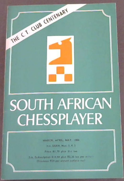 Image for South African Chess Player - March, April, May, 1985 - Vol XXXIII - Nos, 3, 4, 5 South African Chess Player - March, April, May, 1985 - Vol XXXIII - Nos, 3, 4, 5