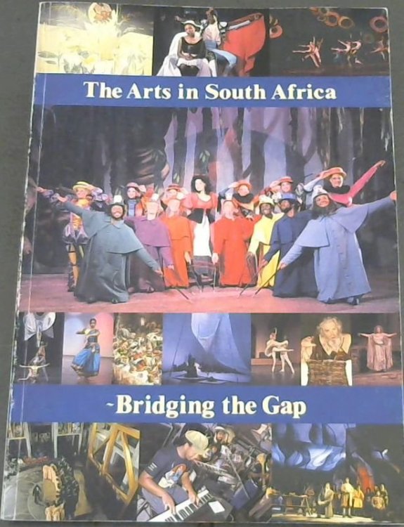 The Arts in South Africa - Bridging the Gap [Scenaria: Special Issue - May 1988]