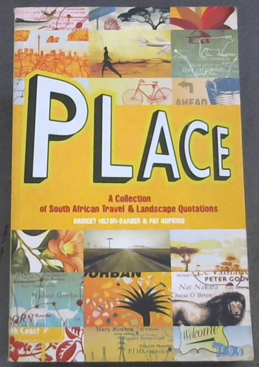 Place: A Collection of South African Travel and Landscape Quotations