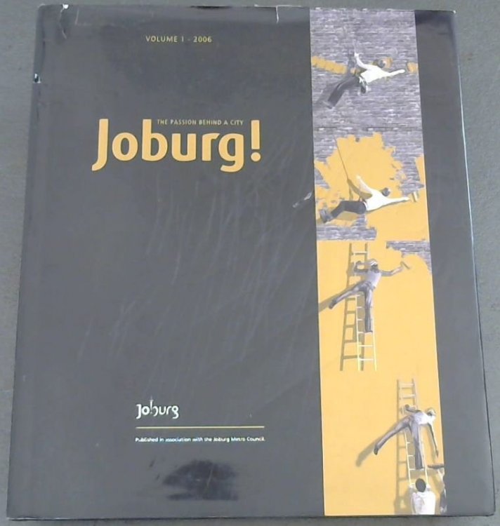 Joburg!: The Passion Behind a City