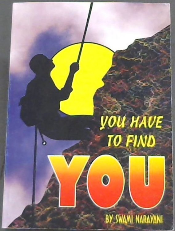 You Have to find You