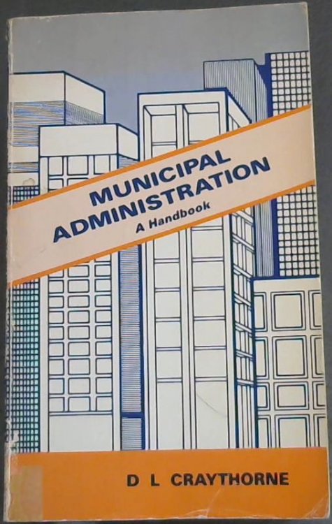 Municipal Administration: A handbook