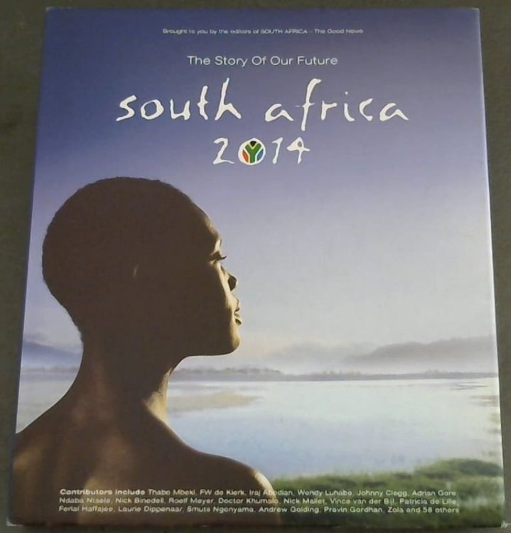 The Story of Our Future South Africa 2014