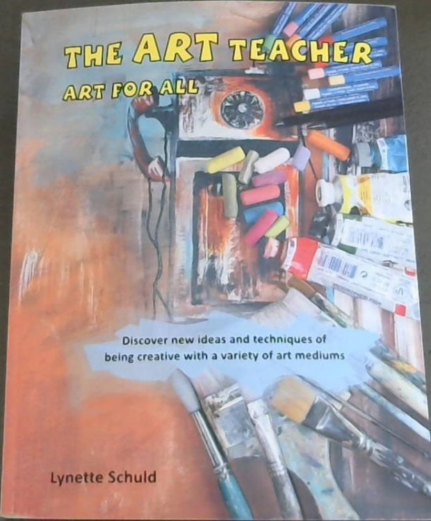 The Art Teacher : Art for All