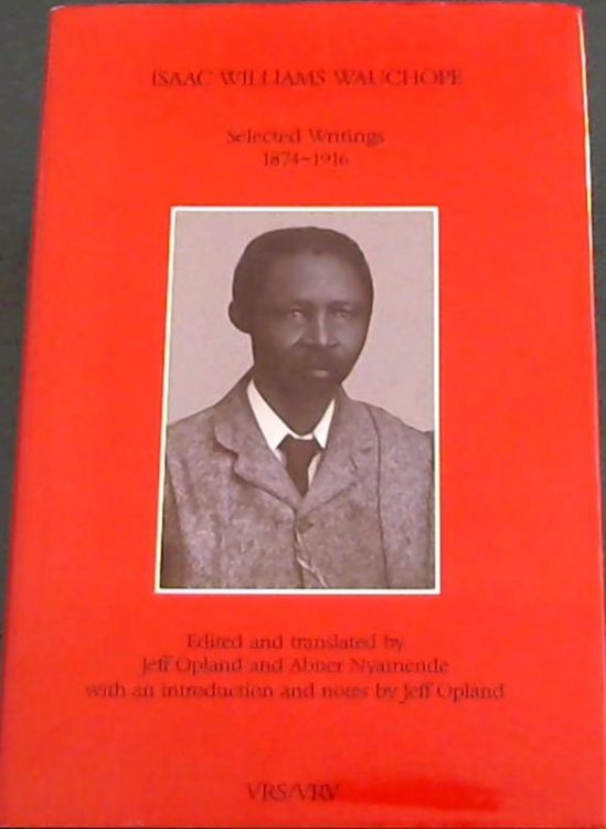 Isaac Williams Wauchope: Selected Writings 1874-1916, 2nd Series No. 39