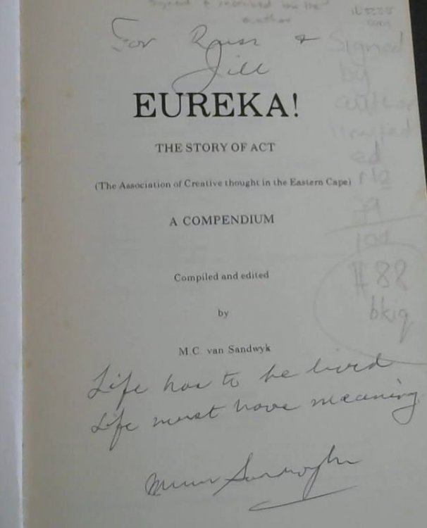 Eureka! The Story of ACT (The Association of Creative thought in the Eastern Cape) - A Compendium