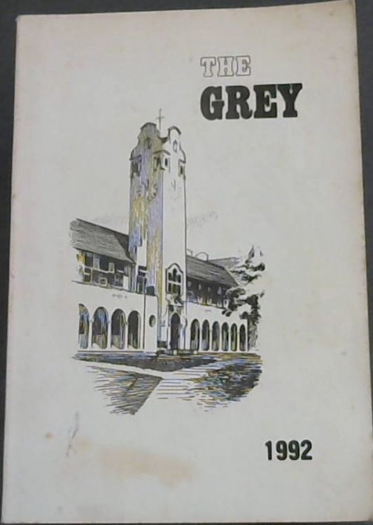 The Grey; Magazine of the Grey High School Port Elizabeth