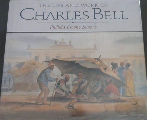 The Life and Work of Charles Bell