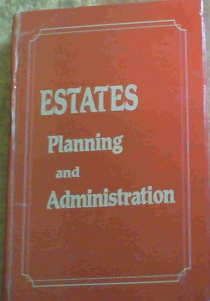 Estates Planning and Administration