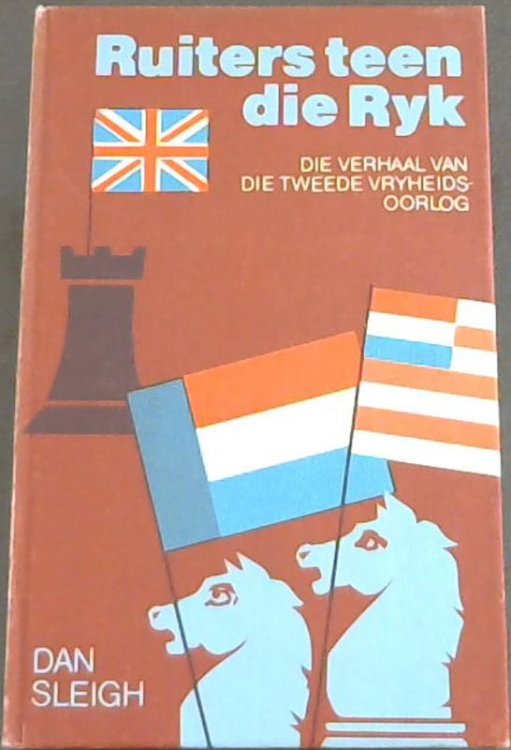 Ruiters teen die Ryk: Die verhaal van die Tweede Vryheidsoorlog