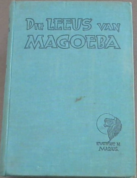 Die Leeus van Magoeba en ander Verhale