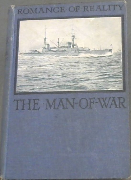 The MAN- OF- WAR: What she has done, and what she is doing (