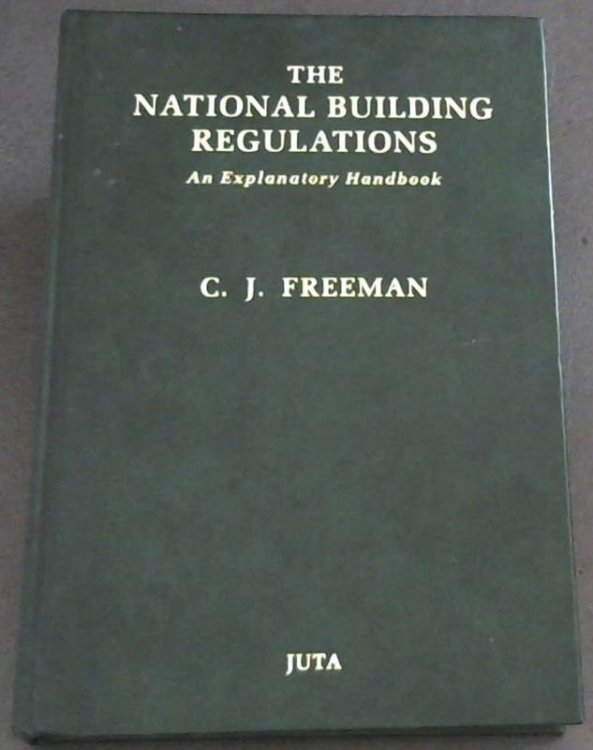 The National Building Regulations : An Explanatory Handbook