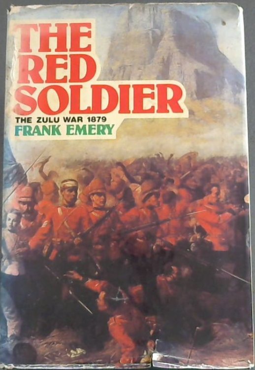 Red Soldier: Letters from the Zulu War, 1879