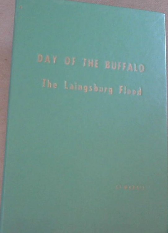 Day of the Buffalo. The Laingsburg Flood