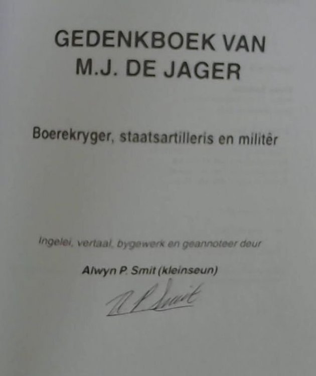 Gedenkboek Van M.J. De Jager (1872 - 1939): Boerekryger, Staatsartilleris En Militer