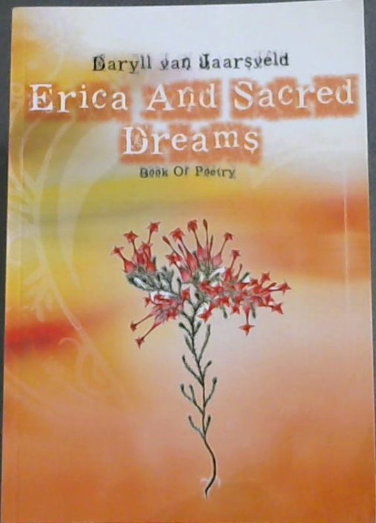 Erica and Sacred Dreams: Book of Poetry