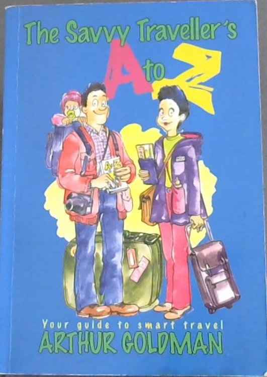 The Savvy Traveller's A to Z