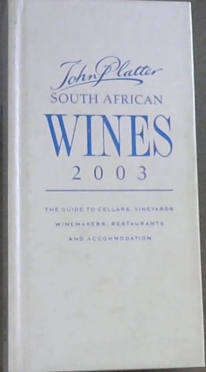 John Platter South African Wine Guide 2003