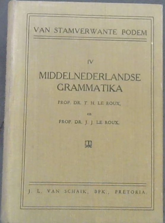 Middelnederlandse Grammatika IV