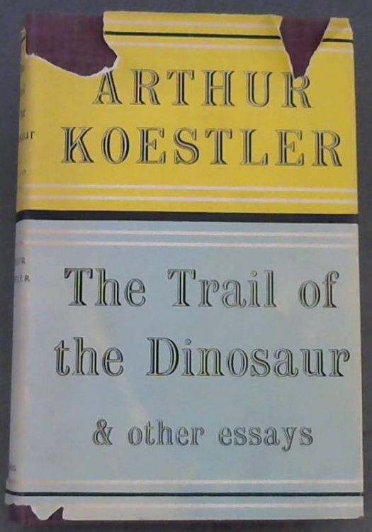 The Trail of the Dinosaur and other Essays