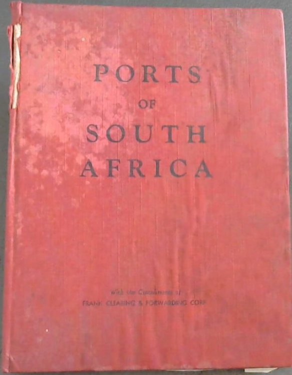 Ports Of South Africa Harbour Reference Book 1961