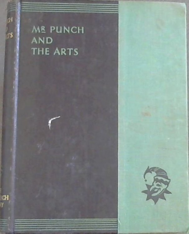 Mr. Punch and the Arts (Vol. 6 Only)