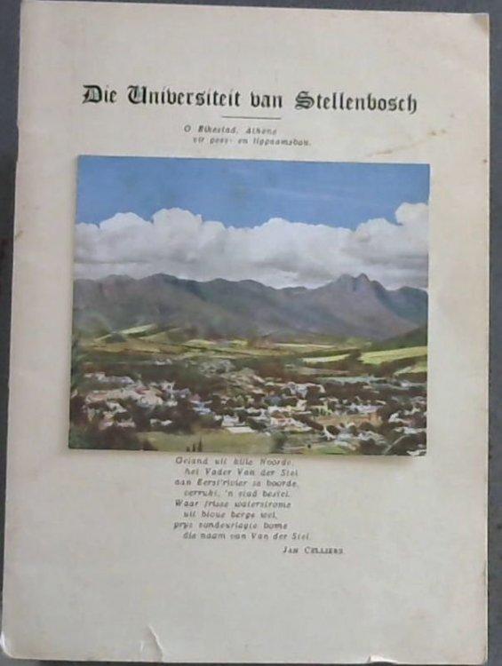 Die Universiteit van Stellenbosch : Wat die Universiteit van Stellenbosch U aanbied