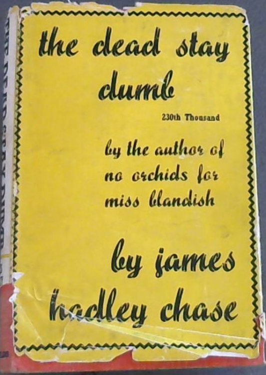 The Dead Stay Dumb 230th Thousand