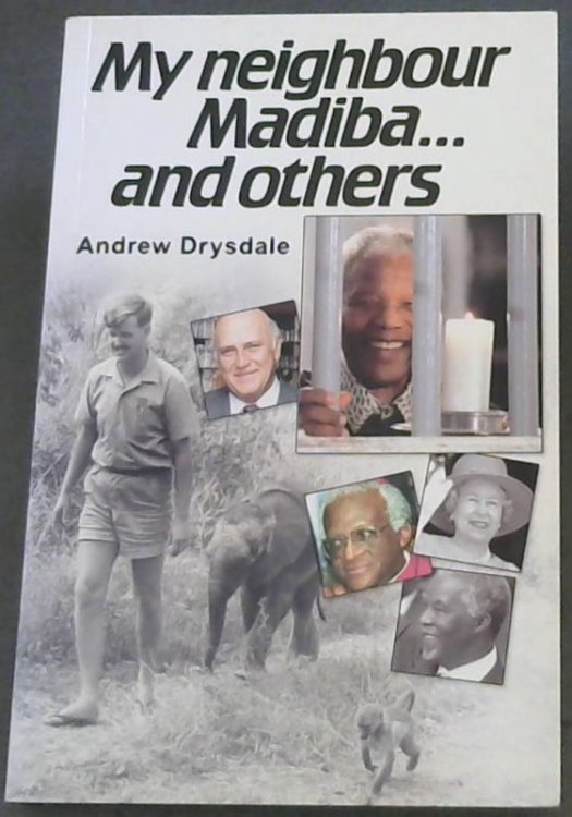 My Neighbour Madiba.and others