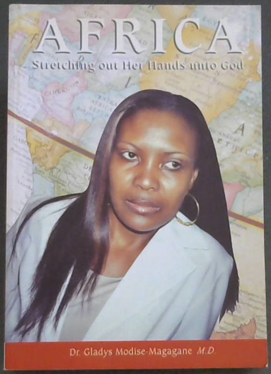 Africa, Stretching out Her Hands unto GOD